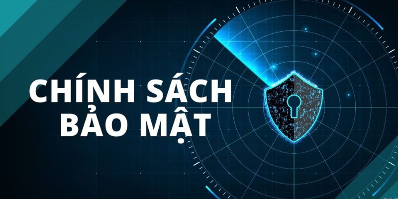 Những biện pháp hữu hiệu để thực hiện tốt chính sách bảo mật BET88